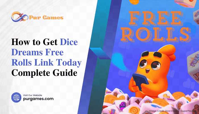 Dice Dreams Free Rolls