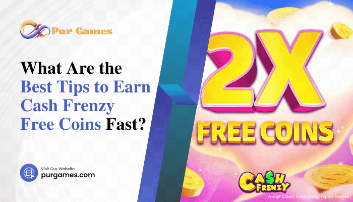 Cash Frenzy Free Coins